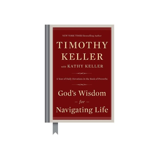 God's Wisdom for Navigating Life: A Year of Daily Devotions in the Book of Proverbs