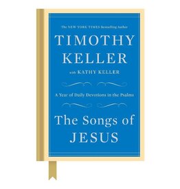 The Songs of Jesus: A Year of Daily Devotions in the Psalms