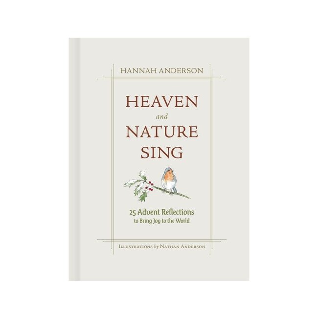 Heaven and Nature Sing: 25 Advent Reflections to Bring Joy to the World