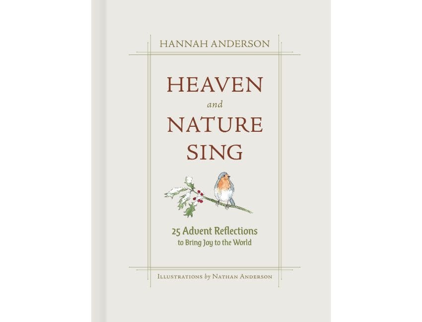 Heaven and Nature Sing: 25 Advent Reflections to Bring Joy to the World
