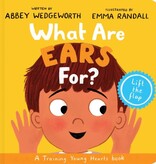 What Are Ears For? Board Book: A Lift-the-Flap Board Book