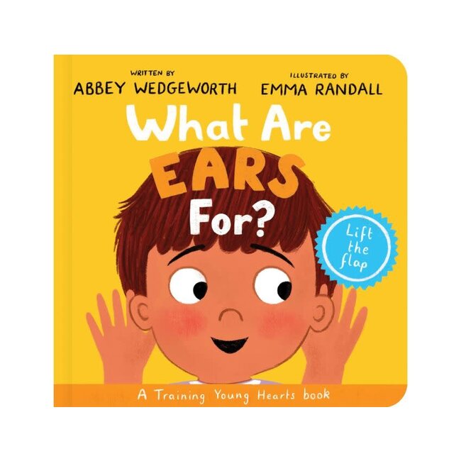 What Are Ears For? Board Book: A Lift-the-Flap Board Book