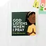 God Listens When I Pray Board Book