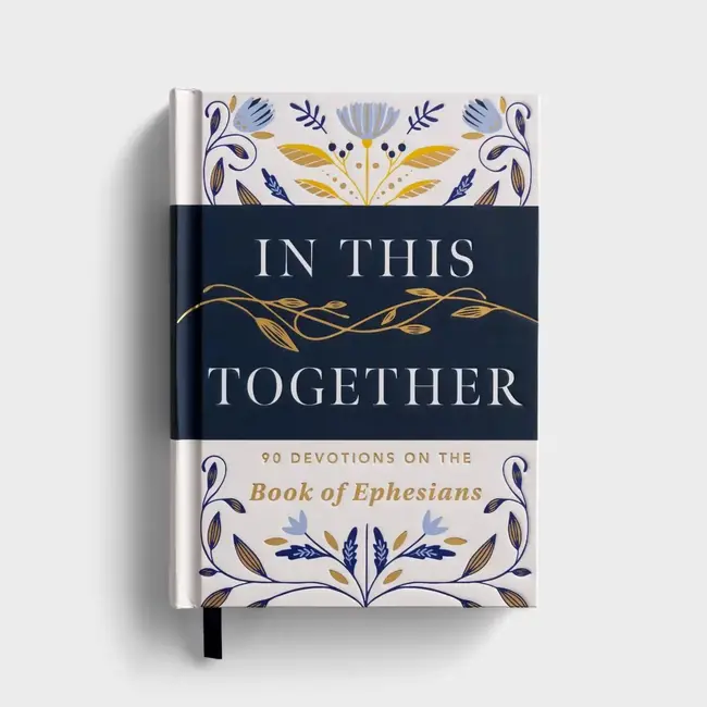 In This Together: 90 Devotions on the Book of Ephesians