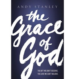 Andy Stanley The Grace of God