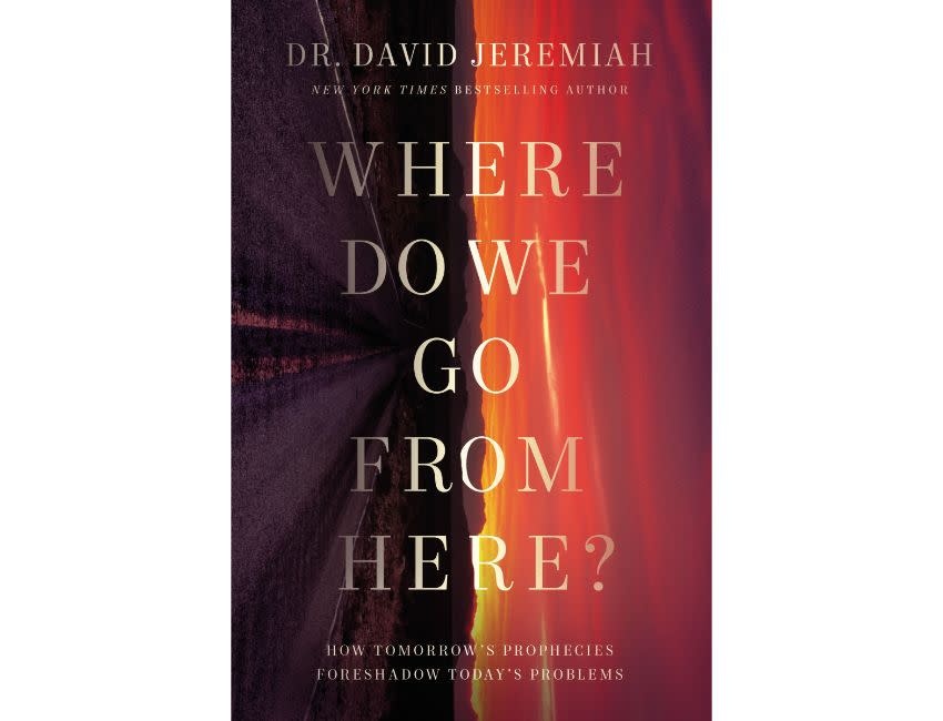 David Jeremiah Where Do We Go from Here?
