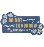 Do Not Worry Magnet - Matthew 6:34