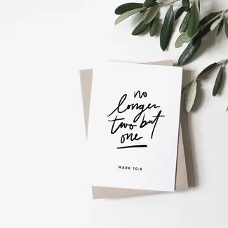 No Longer Two Greeting Card