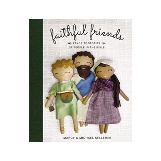 Kelleher Kelleher Faithful Friends