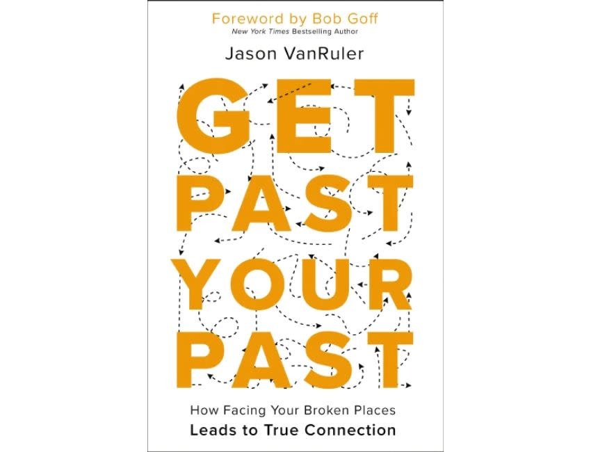 Get Past Your Past