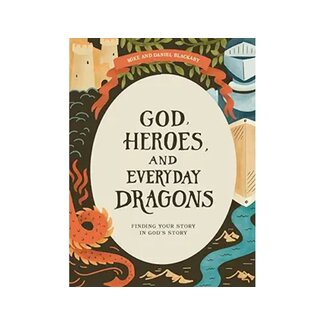 God Heroes and Everyday Dragons