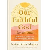 Katie Davis Majors Our Faithful God Devotional