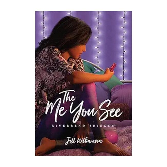 The Me You See (Riverbend Friends)