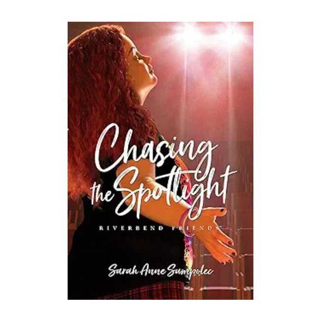 Chasing the Spotlight (Riverbend Friends)