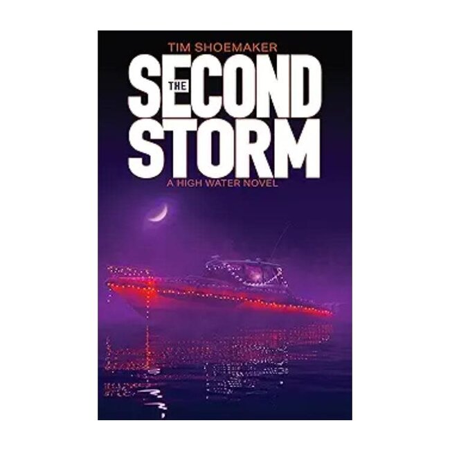 The Second Storm - (Highwater Series - Bk. #4)