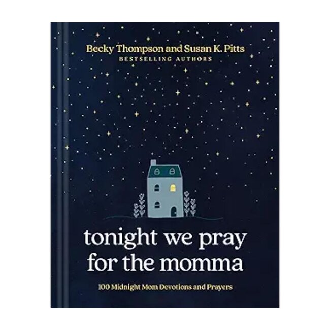 Tonight We Pray for the Momma