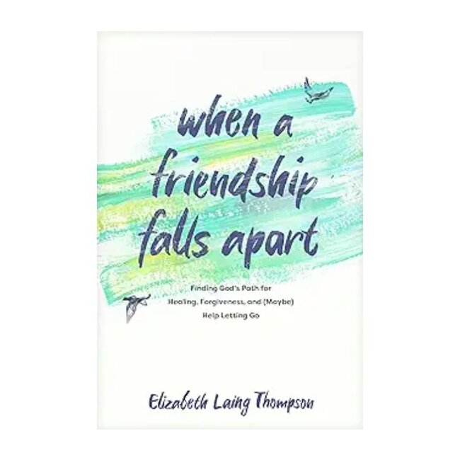 When a Friendship Falls Apart