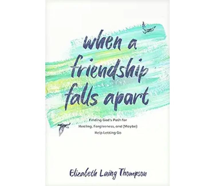 When a Friendship Falls Apart