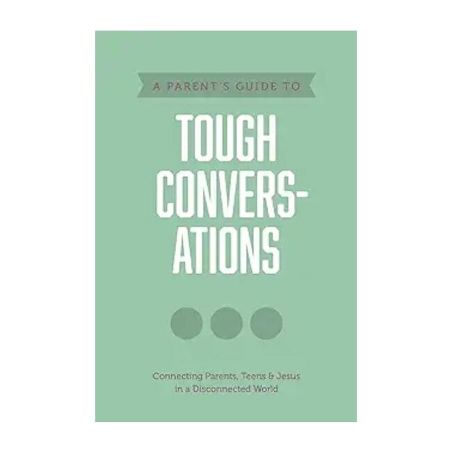 A Parent’s Guide to Tough Conversations