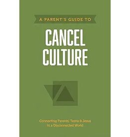 A Parent’s Guide to Cancel Culture