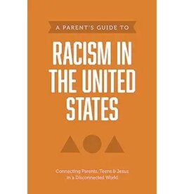 A Parent’s Guide to Racism in the United States
