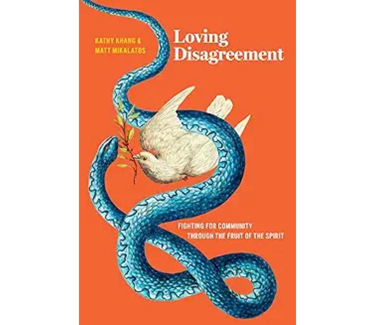 Loving Disagreement
