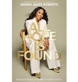 Sarah Jakes Roberts All Hope is Found