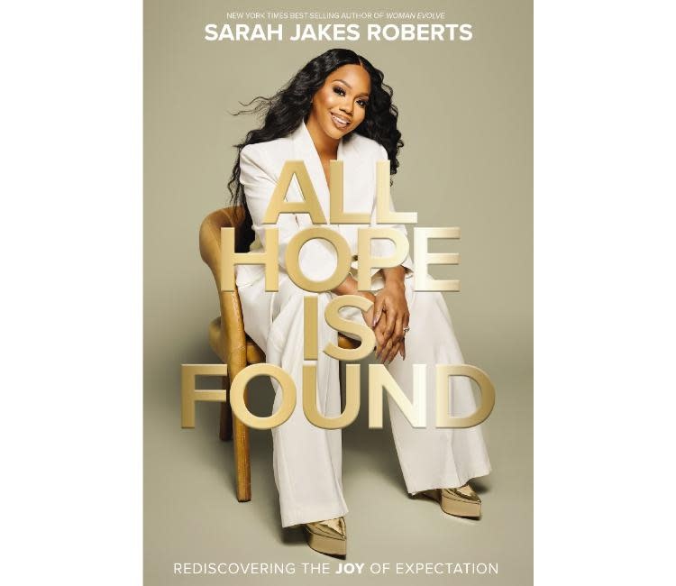 Sarah Jakes Roberts All Hope is Found