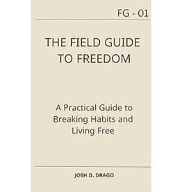 The Field Guide To Freedom