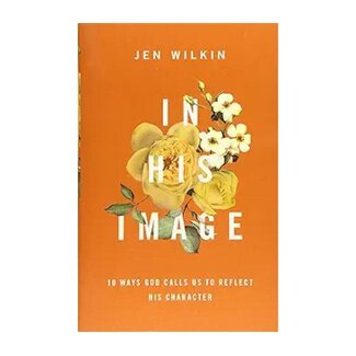 Jen Wilkin In His Image