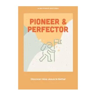 Lifeway Students Pioneer and Perfector
