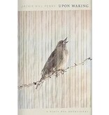 Jackie Hill Perry Upon Waking