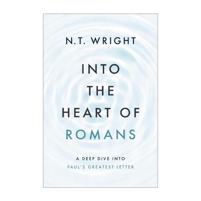 Into the Heart of Romans: A Deep Dive into Paul's Greatest Letter