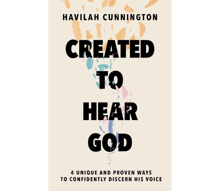 Havilah Cunnington Created to Hear God