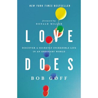 Bob Goff Love Does