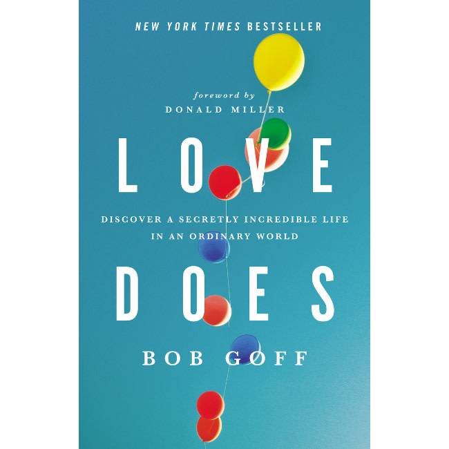 Bob Goff Love Does