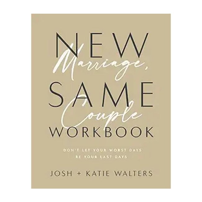 New Marriage, Same Couple Workbook