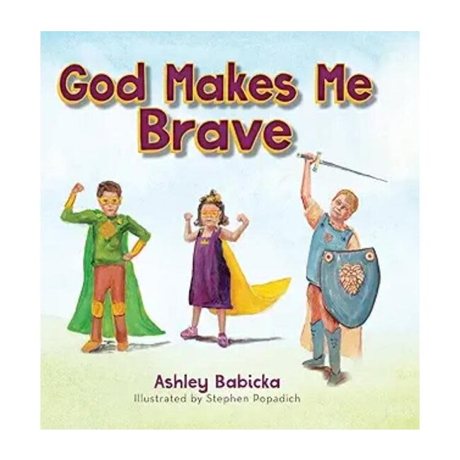 God Makes Me Brave