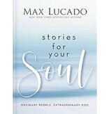Max Lucado Stories for Your Soul