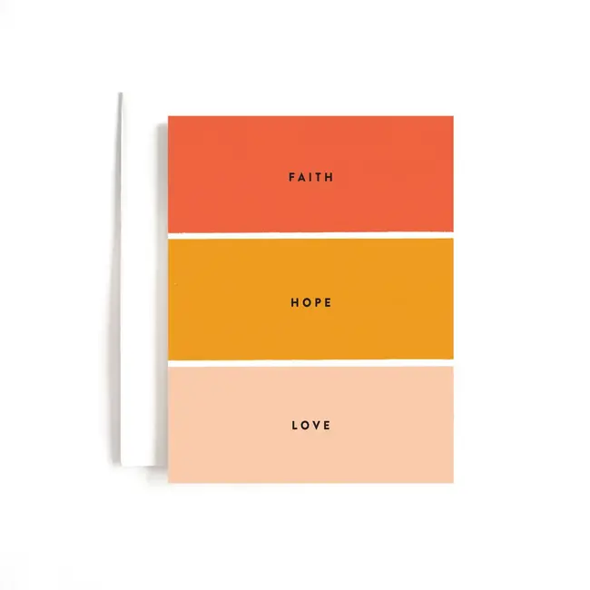 Faith Hope Love Card - Joy Paper Co