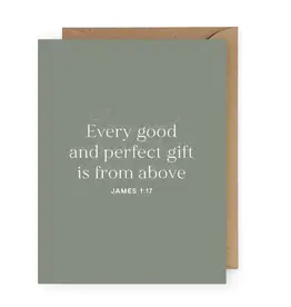 Every Good and Perfect Thing Greeting Card