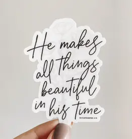 He Makes All Things Beautiful Sticker