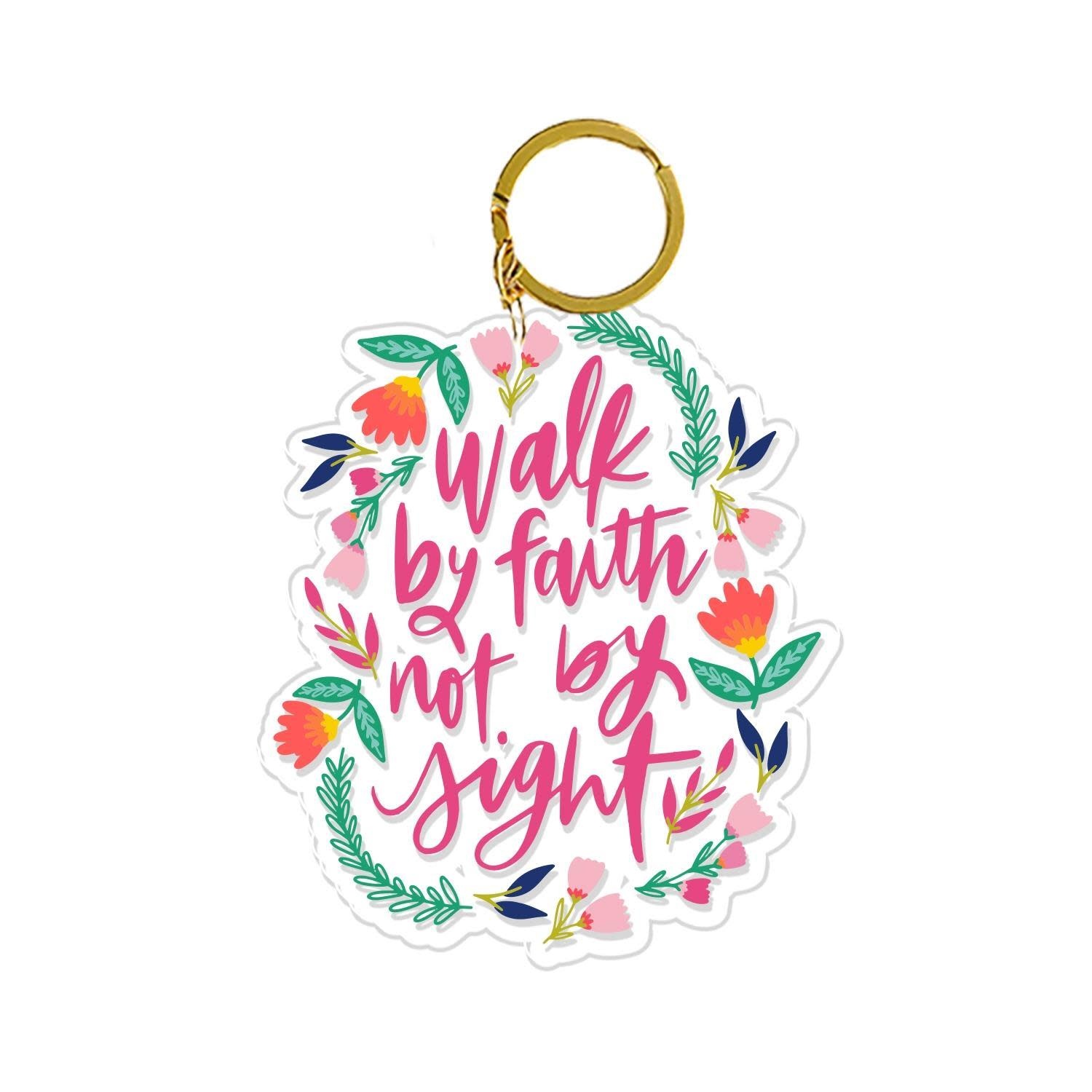 Walk By Faith Keychain
