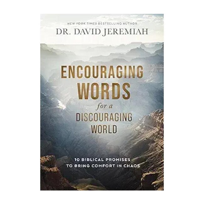 Encouraging Words for a Discouraging World
