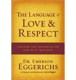 Emerson Eggerichs The Language Of Love & Respect