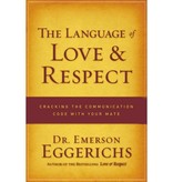 Emerson Eggerichs The Language Of Love & Respect