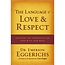 Emerson Eggerichs The Language Of Love & Respect