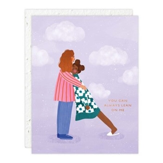 You Can Lean On Me Encouragement Card