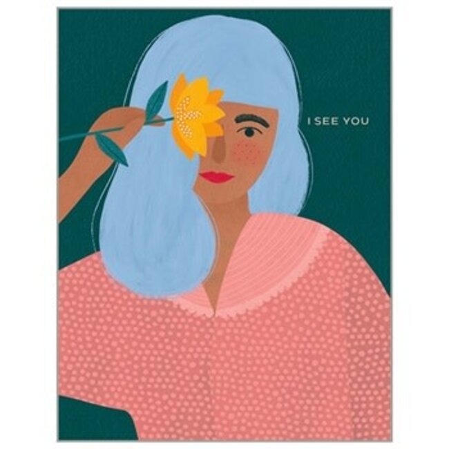I See You Encouragement Card