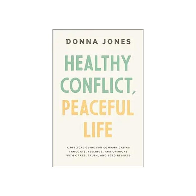Healthy Conflict, Peaceful Life